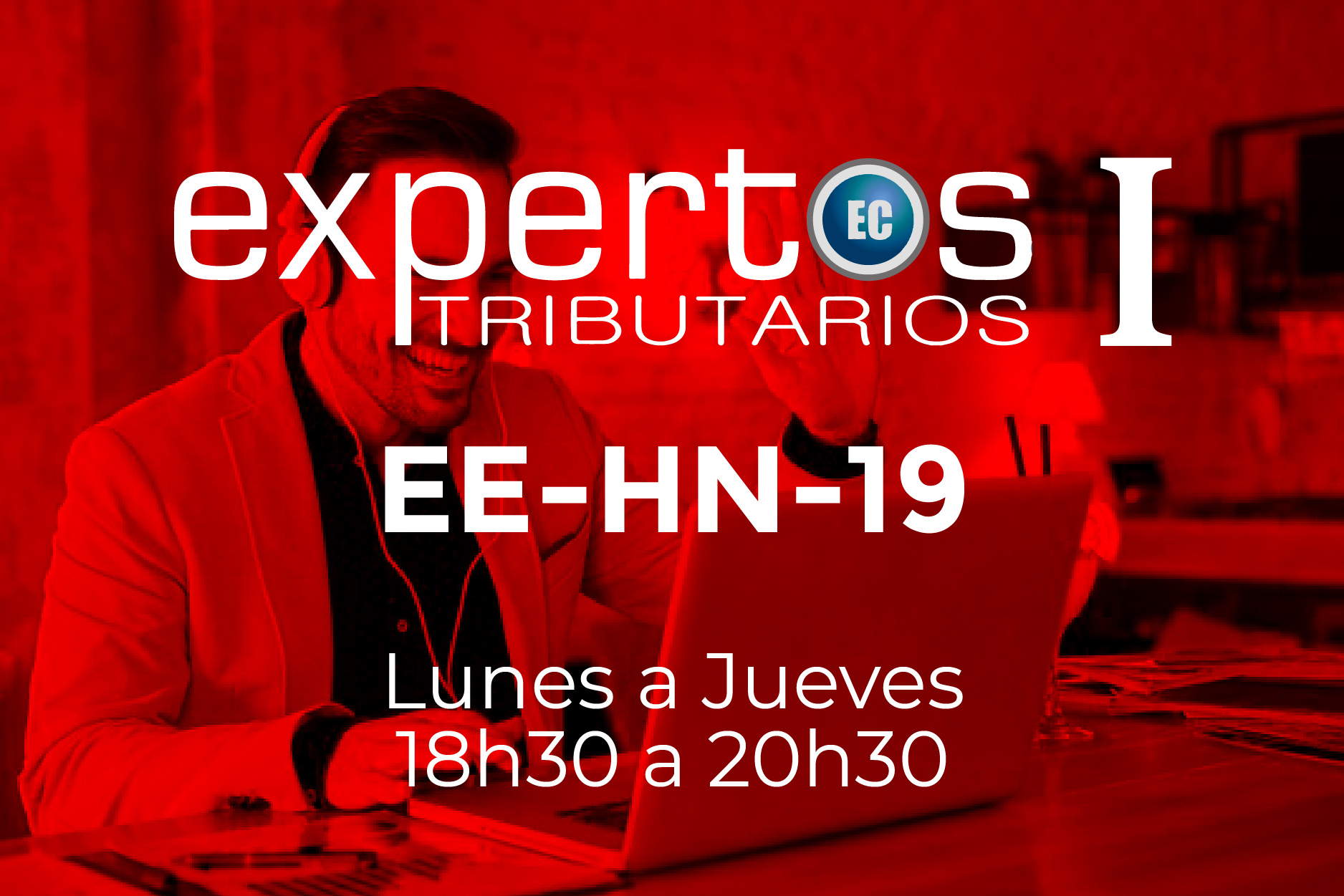19 - EXPERTOS TRIBUTARIOS - LUNES A JUEVES - 18:00 A 20:30