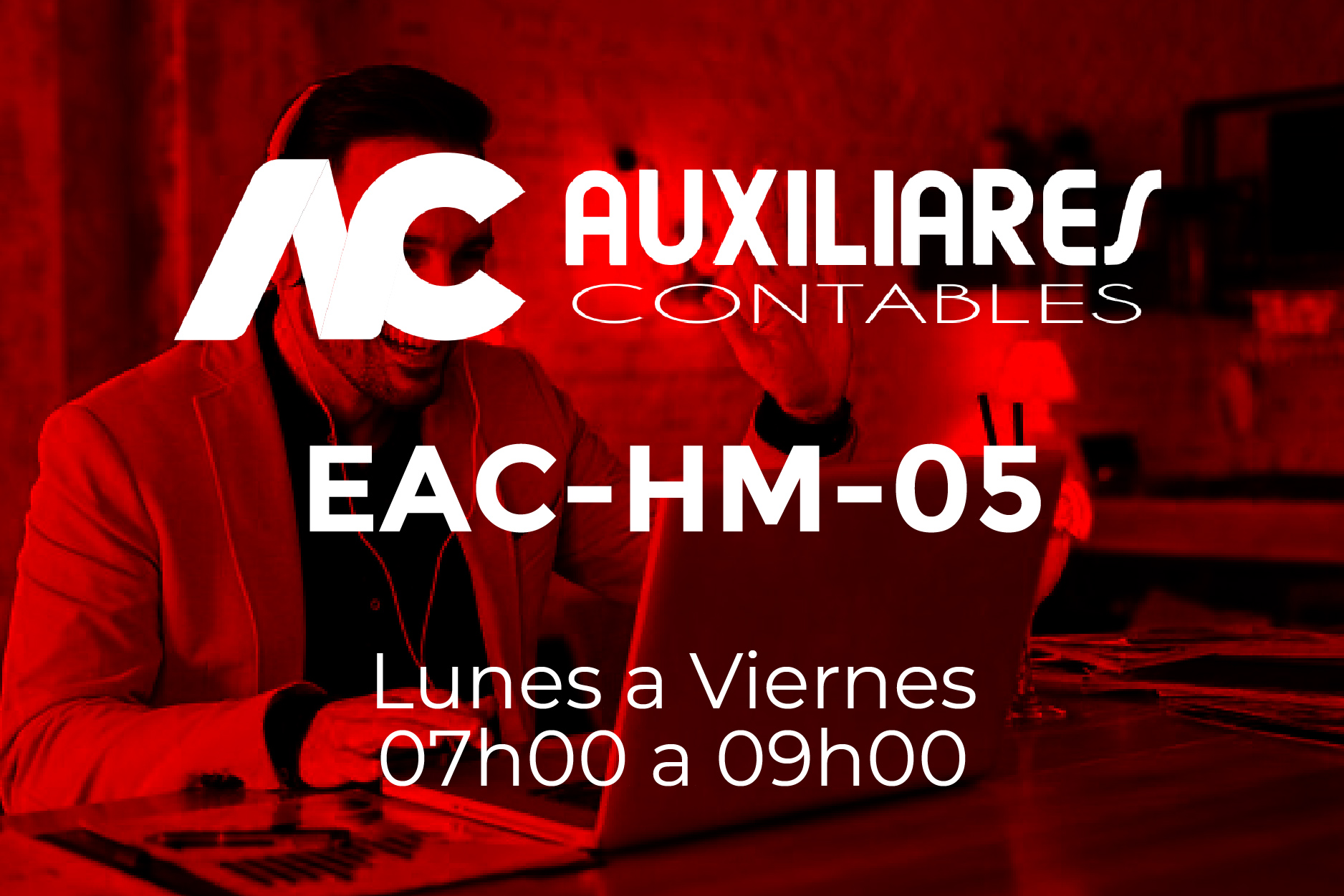 5 - AUXILIARES CONTABLES - LUNES A VIERNES - 07:00 A 09:00