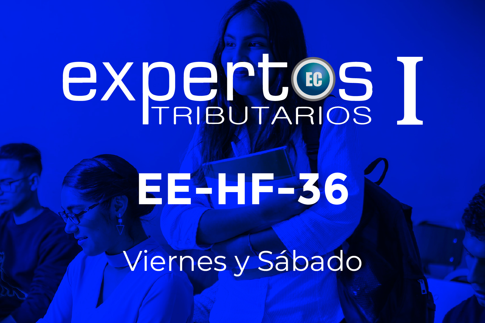 36 - EXPERTOS TRIBUTARIOS - VIERNES Y SÁBADO