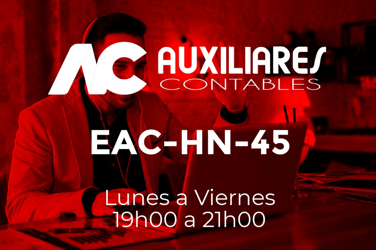 45 - AUXILIARES CONTABLES - LUNES A VIERNES - 19:00 A 21:00