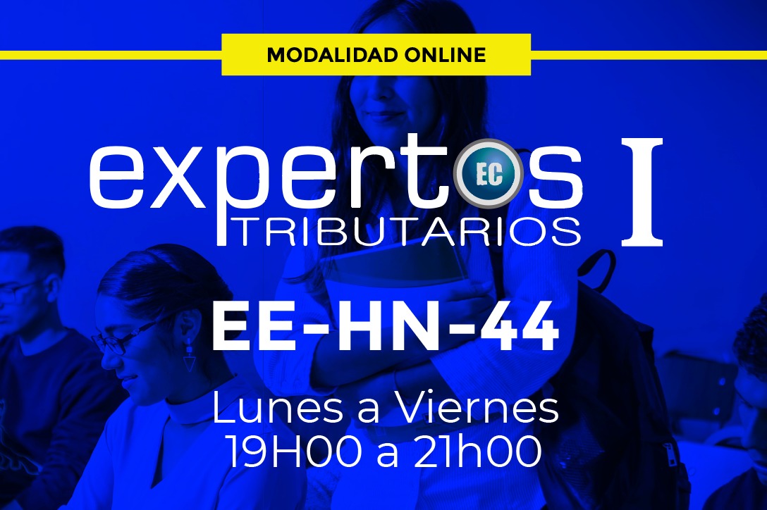 44 - EXPERTOS TRIBUTARIOS - LUNES A VIERNES - 19:00 A 21:00
